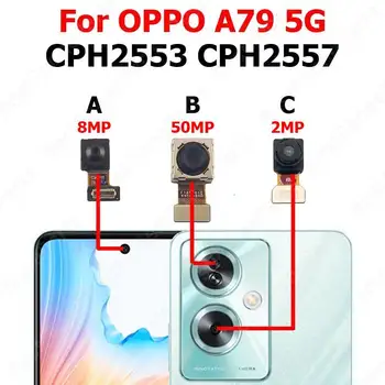 Fotocamera anteriore posteriore per OPPO A79 5G CPH2553 CPH2557 Parte posteriore frontale frontale Selfie Modulo fotocamera posteriore Parti del telefono cellulare