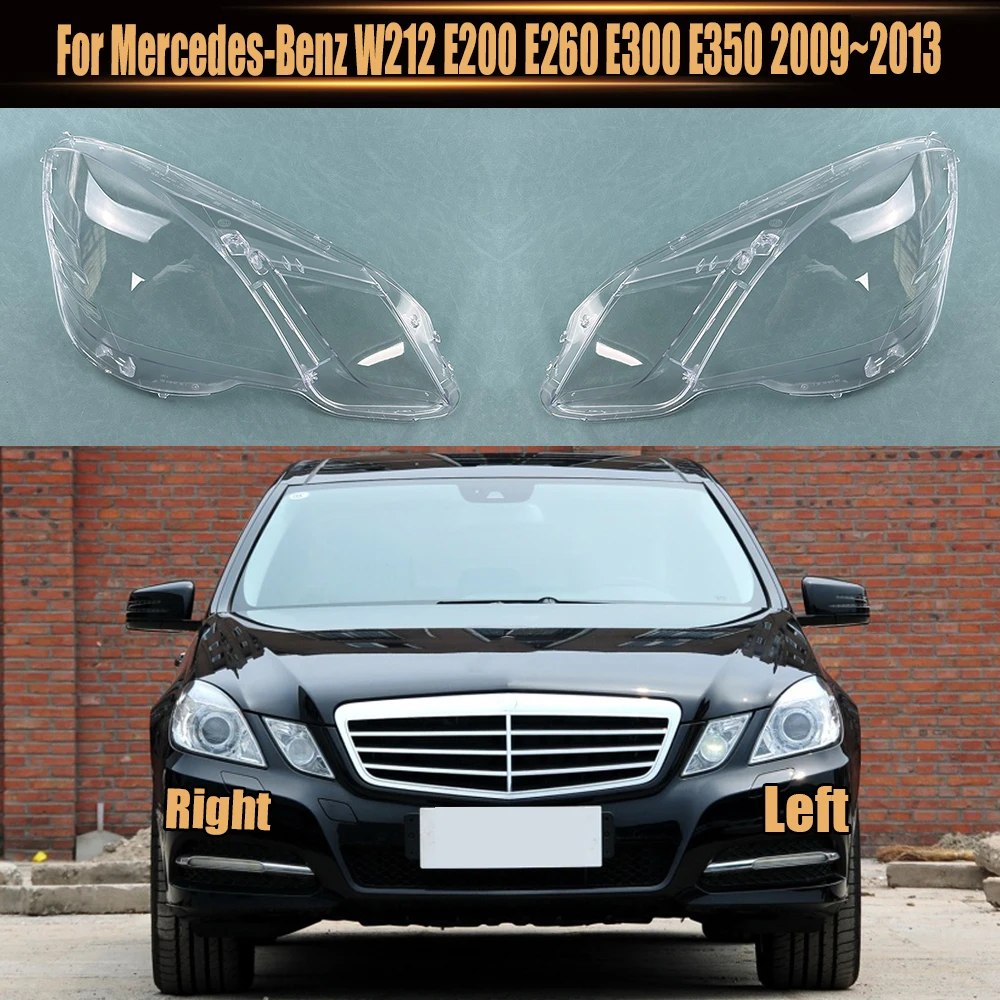 

For Mercedes-Benz W212 E200 E260 E300 E350 2009~2013 Headlamp Cover Transparent Lampshade Headlight Shell Lens Plexiglass