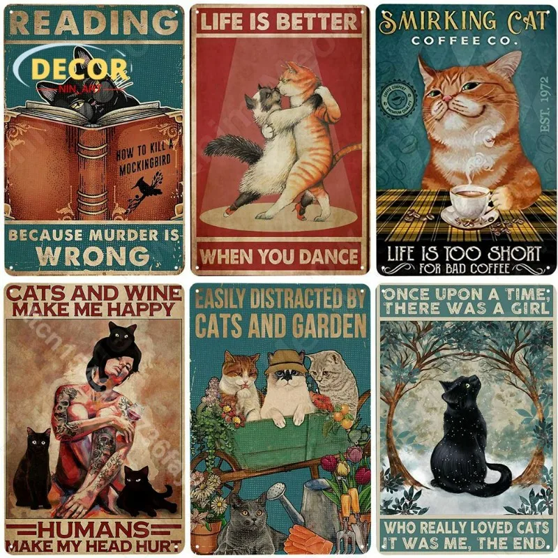 

Cute Cat Slogan Metal Tin Sign Poster for Cats Retro Signs Vintage Plate Funny Plaque Home Cafe Bar Bathroom Wall Room Decors