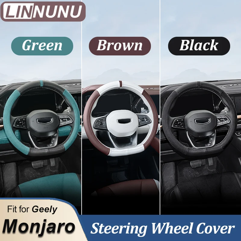 

LINNUNU Steering Wheel Cover Fit for Geely KX11 Monjaro Manjaro 2022 2023 XingyueL Car Four Seasons Non-slip Leather Accsesories