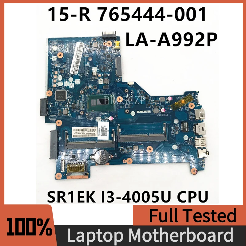 

765444-001 766813-001 High Quality Mainboard For HP 15-R Laptop Motherboard ZSO50 LA-A992P W/SR1EK I3-4005U CPU 100% Full Tested