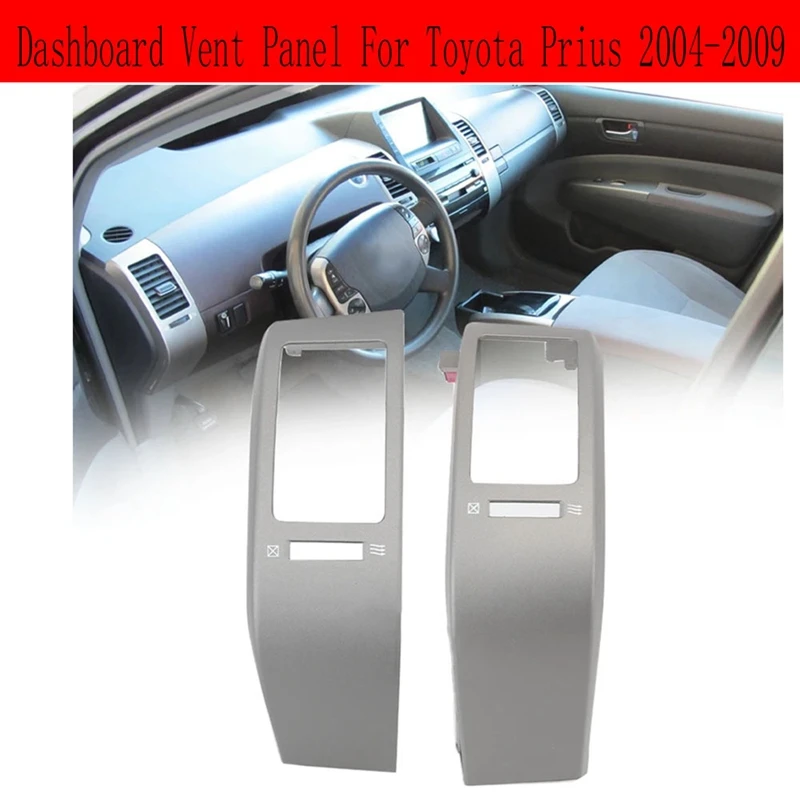 2PCS Front Dashboard Vent Panel For Toyota Prius 2004-2009 Air Conditioner Outlet Frame