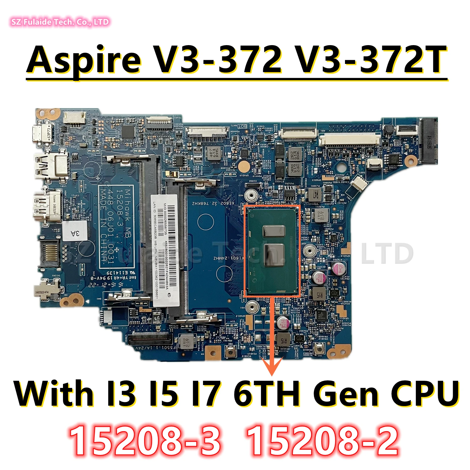 

15208-2 15208-3 448.06J01.003 For Acer Aspire V3-372 V3-372T Laptop Motherboard With I3-6100 I5-6200 I7-6500 4405 CPU NBVBX11003