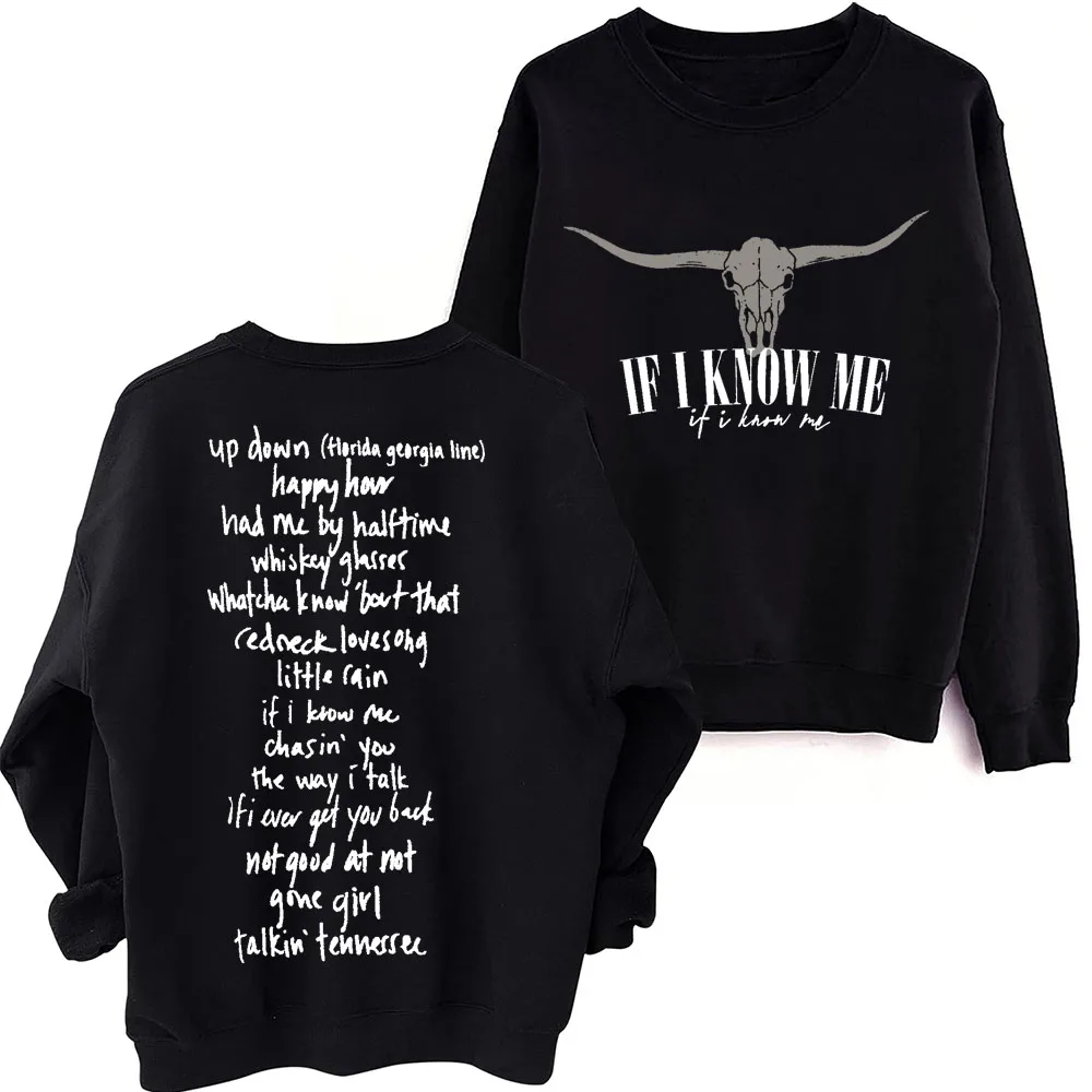 

2024 If I Know Me Morgan Wallen O-Neck Long Sleeve Spring and Autumn Men Clothing Hoodies Women Printing