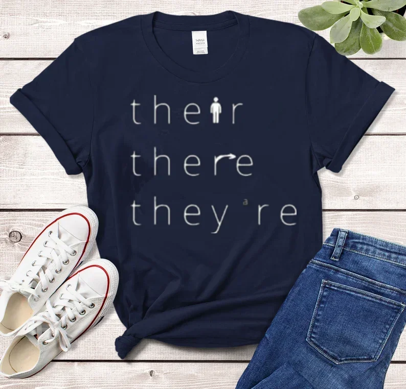 

Their There They're Funny Pun English Teacher Grammar Shirt 100% cotton Short Sleeve Top Tee Funny harajuku y2k Drop shipping