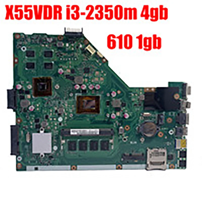 

X55VDR For ASUS X55VD Laptop Motherboard I3-2350M 4G GT610M 1GB X55VDR X55V X55C REV 3.1 Main Board 100% Test Good