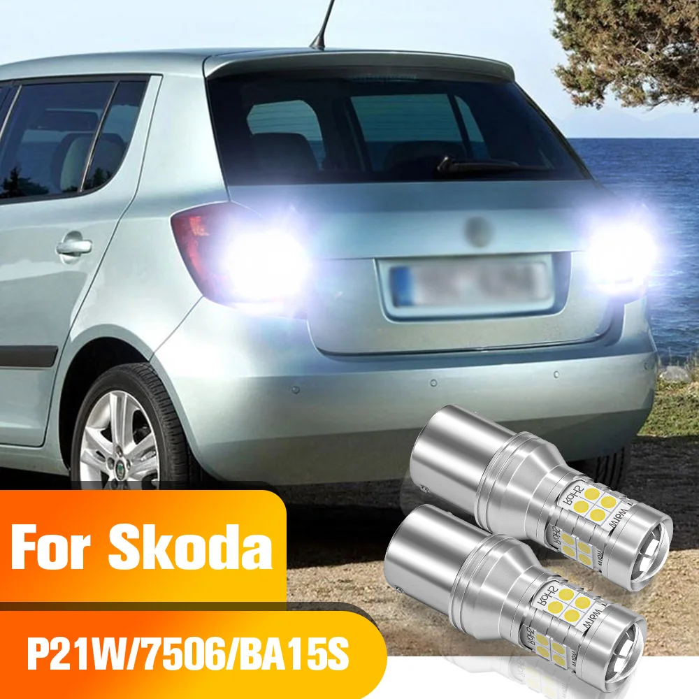 

Reverse Light 2pcs LED Backup Bulb P21W BA15S Accessories For Skoda Superb Yeti Fabia 1 2 3 Felicia Octavia A5 A7 Rapid Roomster