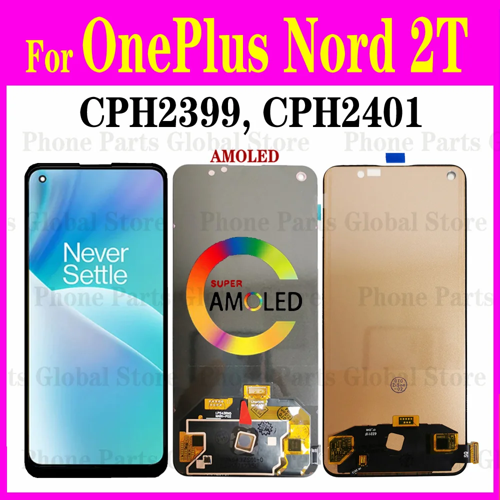 AMOLED LCD For OnePlus Nord 2T LCD CPH2399 CPH2401 LCD Display Screen amoled-lcd-for-oneplus-nord-2t-lcd-cph2399-cph2401-lcd-display-screen