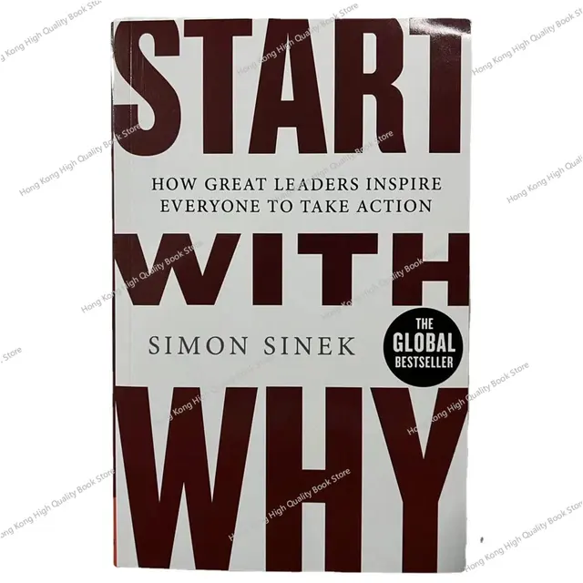 Discover the power of purposeful leadership in Start With Why