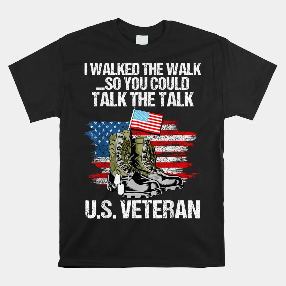 

Haunt Reaper Men T Shirt I Walked The Walk So You Could Talk The Talk U.S. Veteran Shirt Short Sleeved T-Shirts Printed Tees