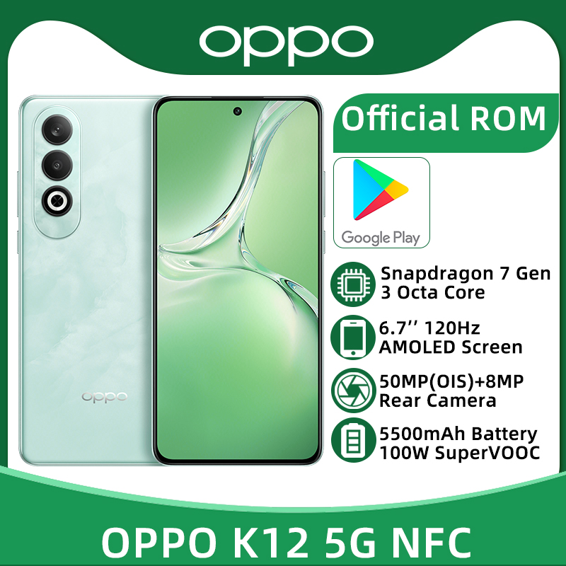  OPPO K12 5G NFC Snapdragon 7 Gen 3 Octa Core Smartphone 6.7" 120Hz AMOLED Display 50MP Triple Camera 5500mAh 100W SuperVOOC 