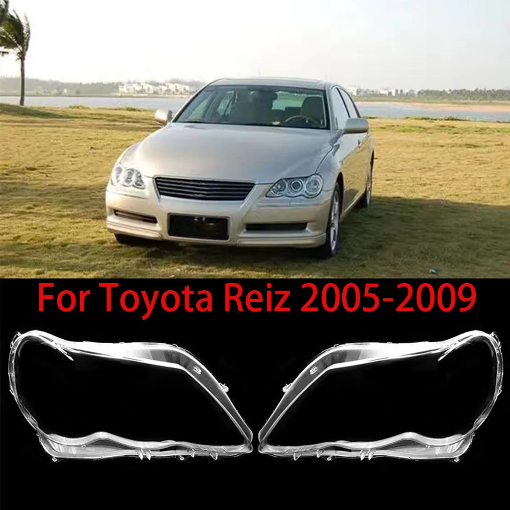 

For Toyota Reiz 2005-2009 New Headlamp Cover Glass Lamp Shell Headlight Glass Lens Cover Transparent Lampshade