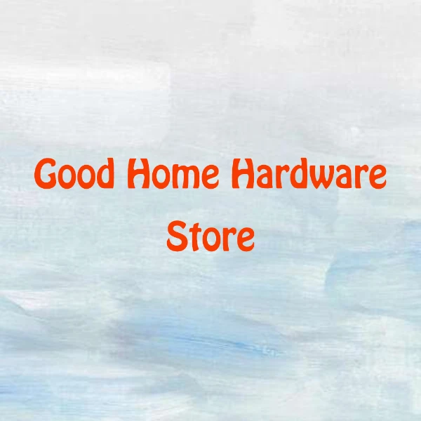 Good Home Hardware Store