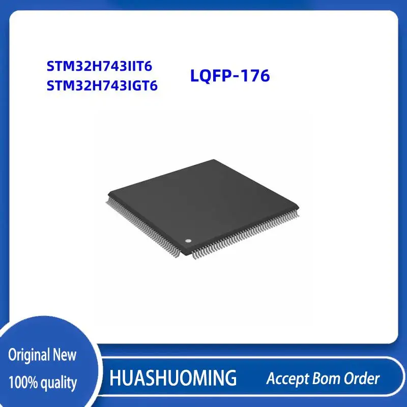 

1Pcs/Lot New STM32H743IIT6 STM32H743I STM32H743IGT6 STM32H743I LQFP176 STM32H743ZIT6 STM32H743Z STM32H743 LQFP144