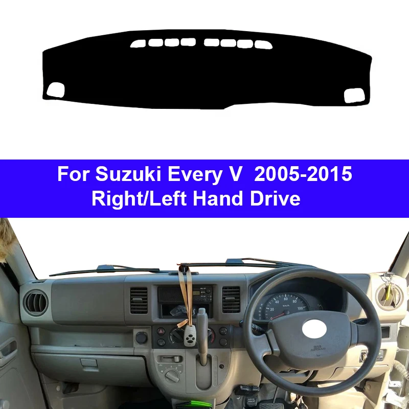 Car Dashboard Cover DashMat For Suzuki Every V 2005-2014 2015 Avoid Light Pad Accessories Anti-UV Case Carpet Mat Accessories