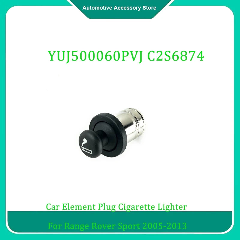 

YUJ500060PVJ C2S6874 1Piece Genuine Car Element Plug Black Cigarette Lighter For Land Rover Range Rover Sport 2005-2013
