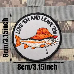Love 'Em and Leave 'Em Fish Smoking Hook Embroidery Patch for Clothing and Accessories (AE65 - 2 Velcro)