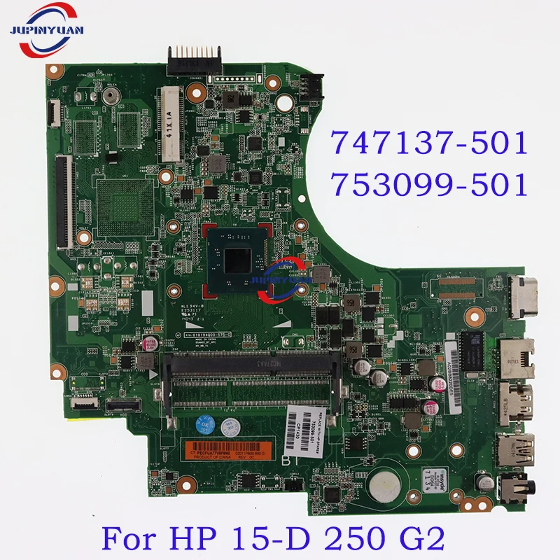 

Laptop Motherboard For HP 15-D 250 G2 Motherboard 747137-501 753099-501 N3520 CPU 100% Tested ok