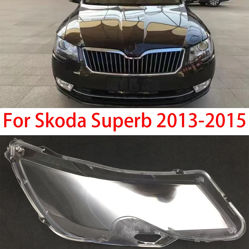 Car Front Headlight Headlamp Lens Cover For Skoda Superb 20132015