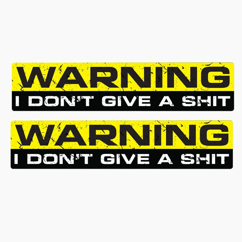

2 Pc WARNING I DONT GIVE A SHIT Car Sticker Window Decoration Windshield High Quality Vinyl Scratches Waterproof PVC