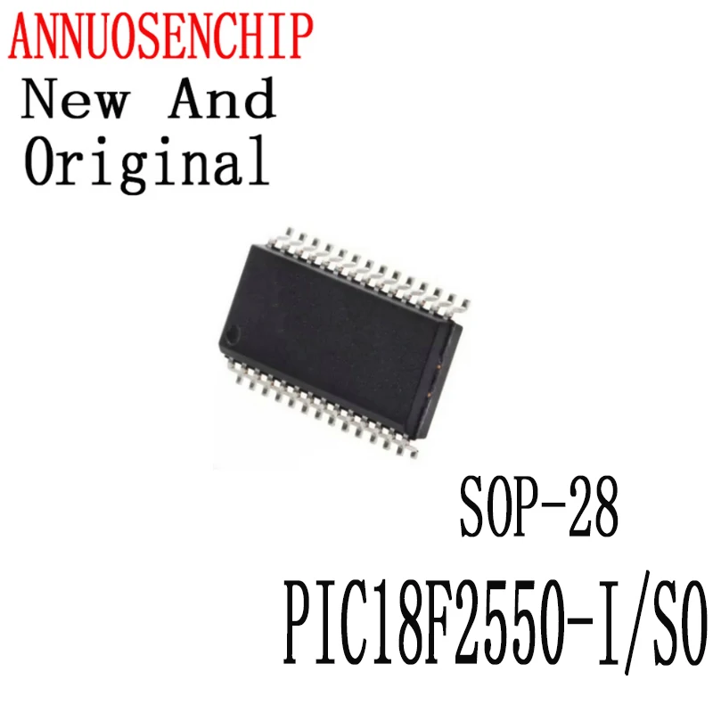 

5PCS New And Original 100% nowy PIC18F2550 I/SO SOP-28 PIC18F2550-I/SO