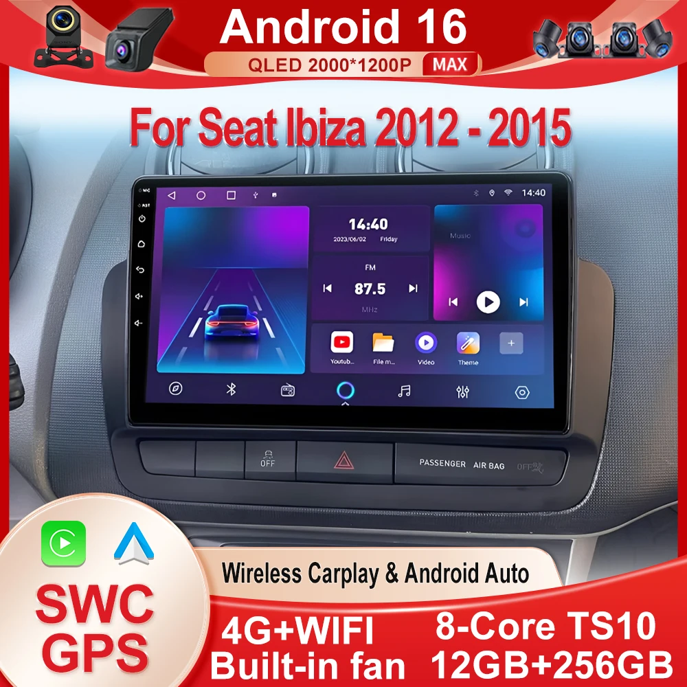 Radio para coche Android 16 para Seat Ibiza 2012 - 2015, reproductor Multimedia de vídeo, navegación GPS, WIFI, CarPlay, estéreo inalámbrico para coche, No 2Din 1