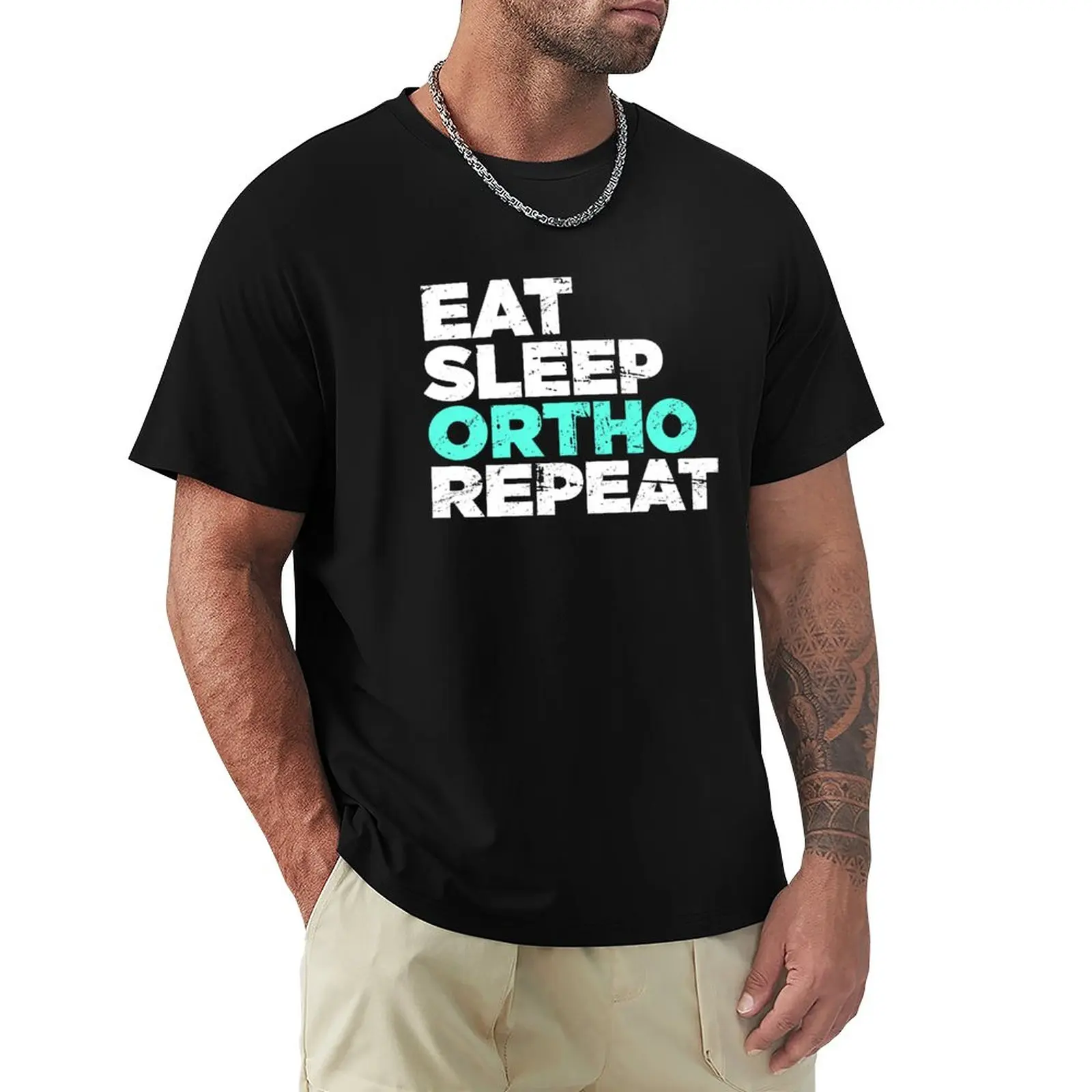 

Eat, Sleep, Ortho, Repeat | Funny Orthodontics T-Shirt T-shirt for a boy black t shirt funny t shirt mens clothes