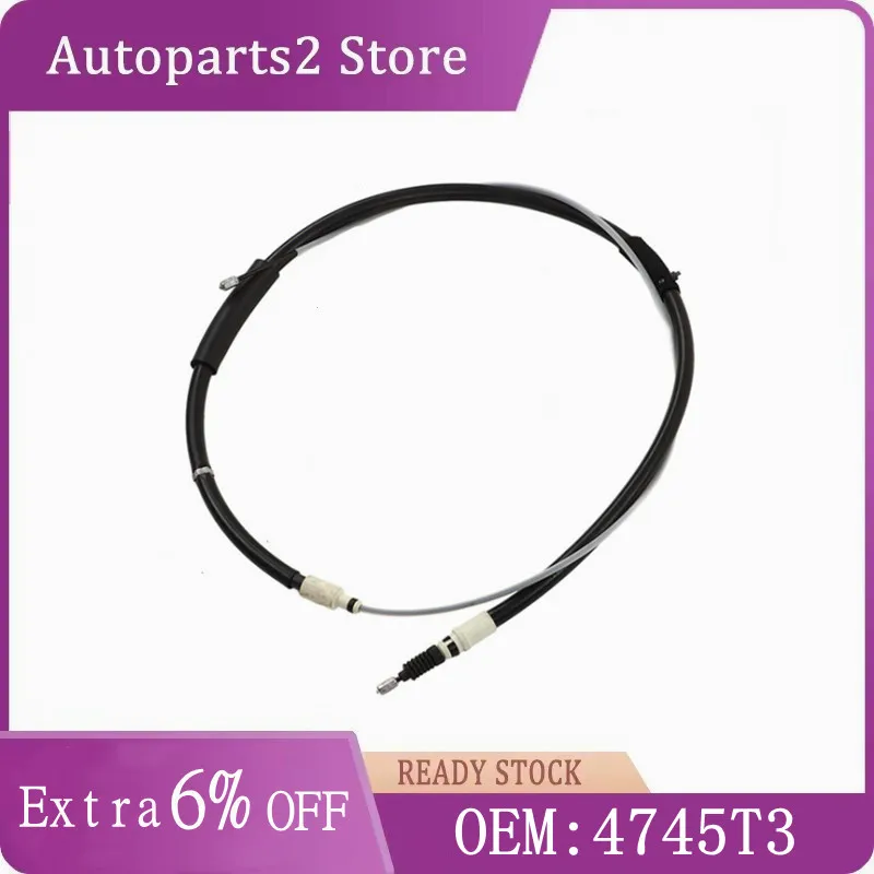 High Quality Car Parts Auto Brake Cable 4745T3 474620 Fit for Peugeot 301 307 308 408 508 2008