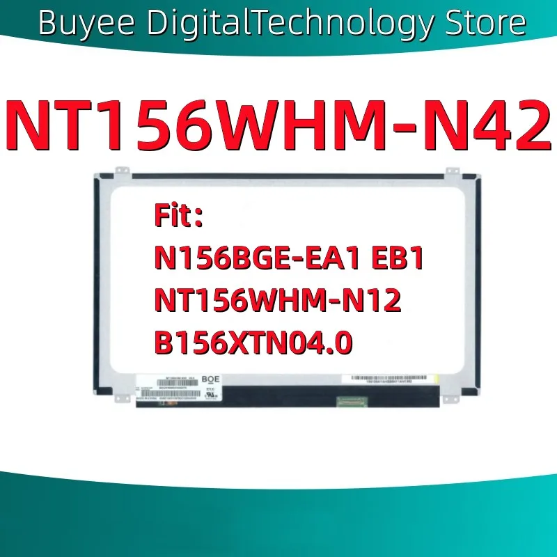 

15.6 Slim 30 Pin Screen NT156WHM-N42 LCD Screen Display N156BGE-EA1 EB1 NT156WHM-N12 B156XTN04.0 Screen Panel 1366X768 Glossy