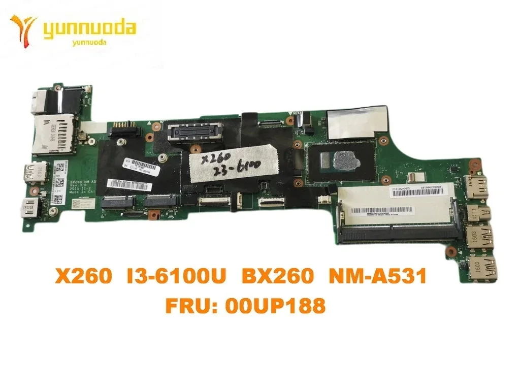 

Original for Lenovo Thinkpad X260 Laptop motherboard X260 I3-6100U BX260 NM-A531 FRU 00UP188 tested good free shipping