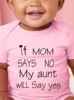 Short Sleeve Baby Girl Boy Jumpsuit Toddler Romper If Mom Says No My Aunt Will Say Yes Print Bodysuit Clothes Newborn Infant 1