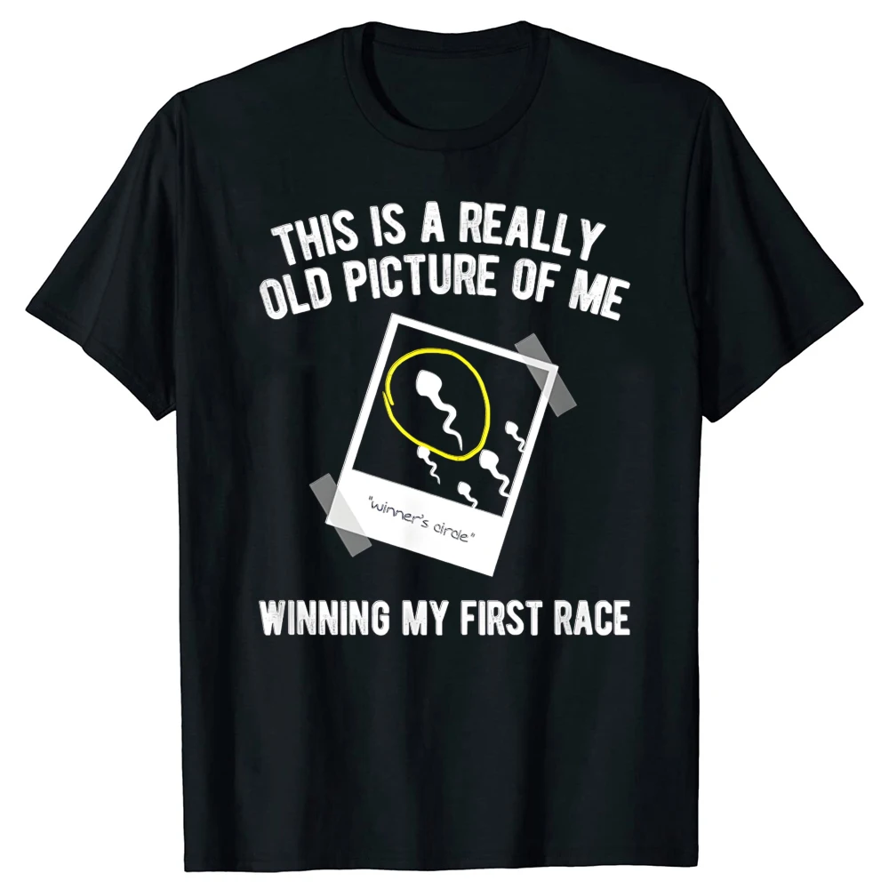 Lustiges, wirklich altes Bild von mir, T-Shirts für Herren, reine Baumwolle, Humor, Streetwear, T-Shirt, kurzärmelig, Unisex, lockere Kleidung