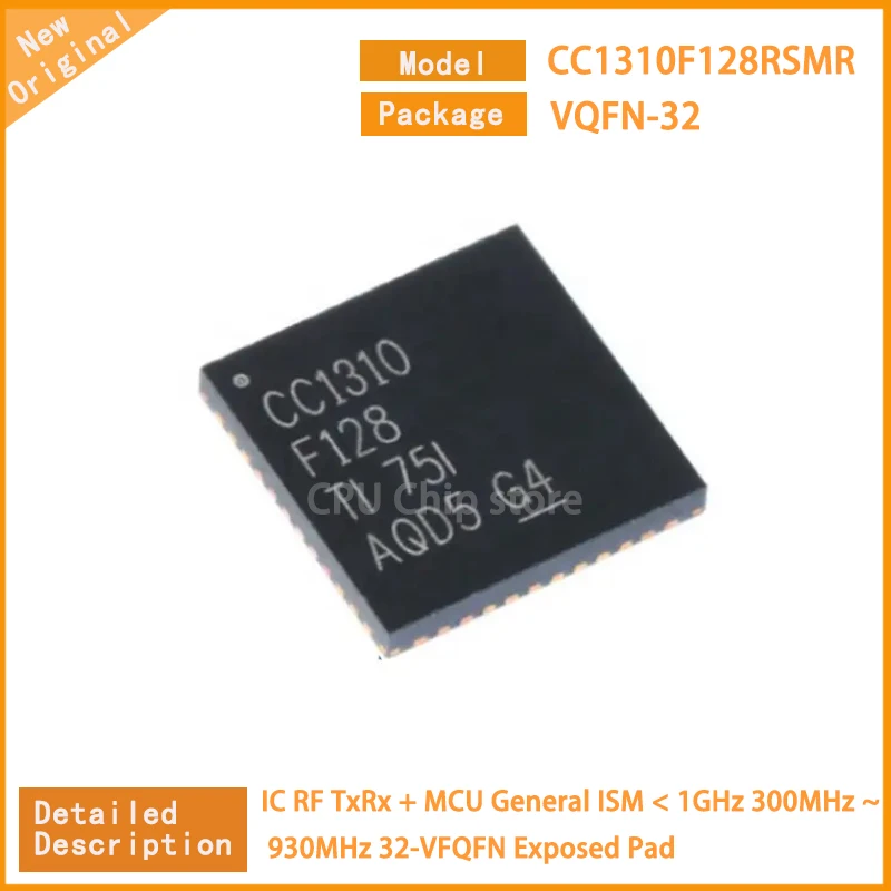 

5 шт./партия, CC1310F128RSMR CC1310F128 новые IC RF MCU General ISM 1 ГГц 300 МГц ~ 930 МГц 32-VFQFN