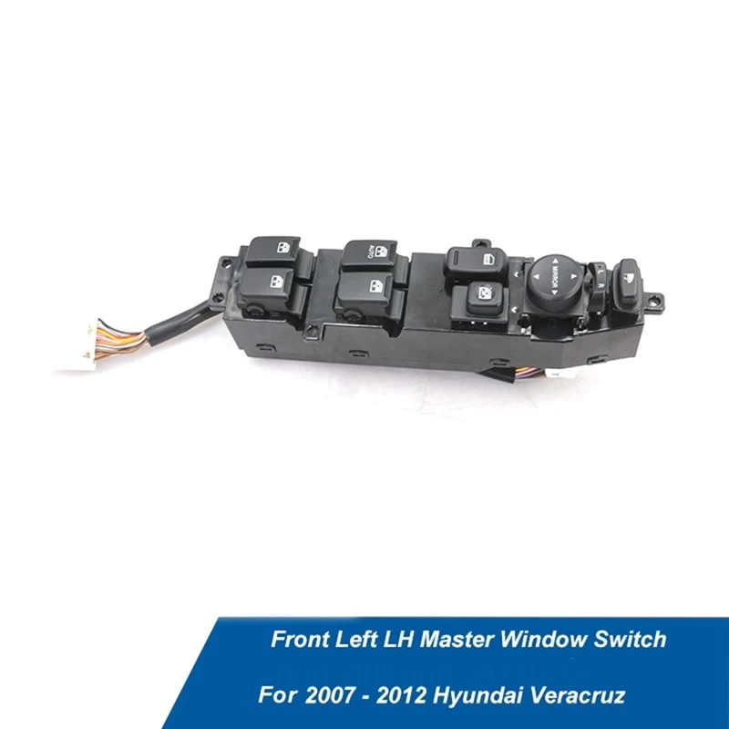 

93570-3J1006T Car Front Left LH Master Window Switch For Hyundai Veracruz 2007 - 2012