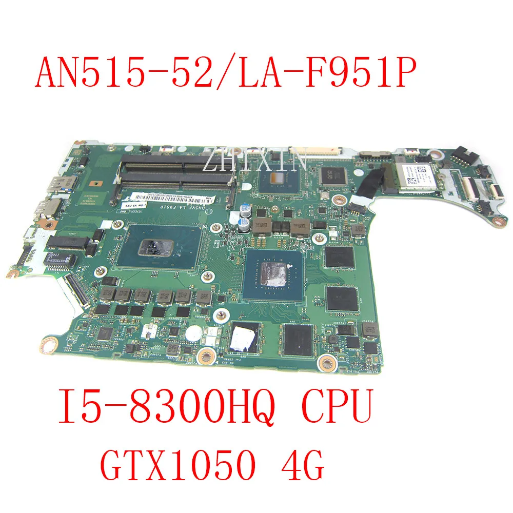 yourui For Acer Nitro 5 AN515 AN515-52 AN515-53 Laptop Motherboard I5-8300H GTX1050 4GB REV:1A W/ DH5VF LA-F951P full test