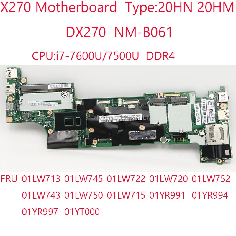 

DX270 NM-B061 X270 Motherboard 01LW743 01LW750 01LW715 01YR991 01YR994 For Thinkpad X270 20HN 20HM i7 01YR997 01YT000