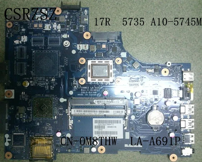 

For Dell inspiron 17R 5735 Notebook motherboard CN-0M8THW 0M8THW M8THW LA-A691P with A10-5745M DDR3 100% Test