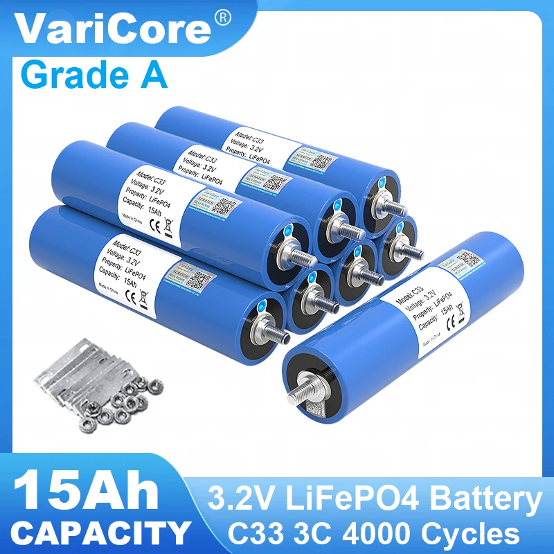 VariCore 3.2V 15Ah LiFePO4 Battery C33 Lithium Phosphate Cell for 12V 24V Motorcycle Car motor Modification Inverter batteries