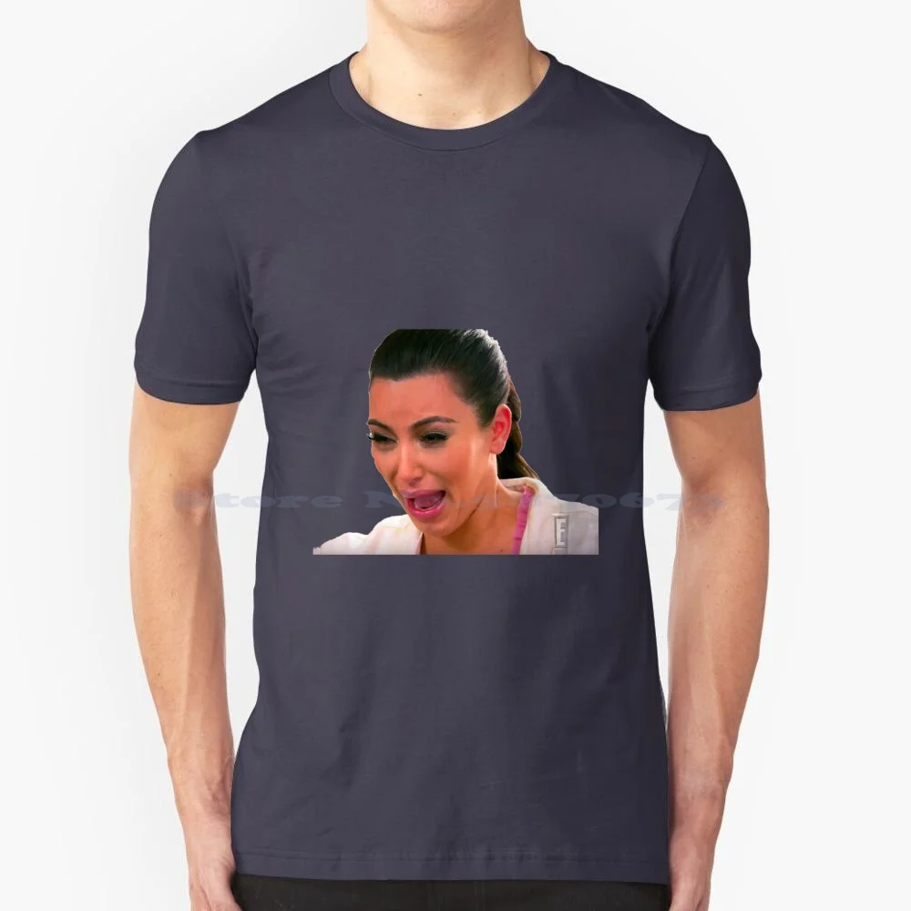 Kim Crying T Shirt 100% Cotone Tee Kuwtk Kris Jenner Kim Crying Khloe Kardashian Kourtney Kardashian Caitlyn Jenner Kendall