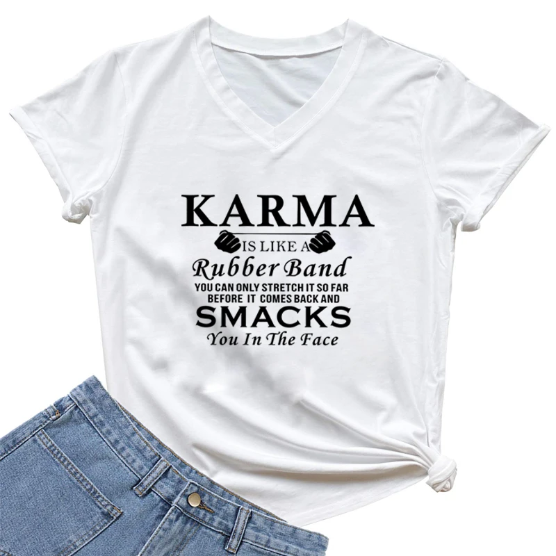 

Lady Funny T-shirt Graphic KARMA Like RUBBER BAND Girl Funny Shirts Short Sleeves Harajuku Fashion Casual V Neck Women T-shirts