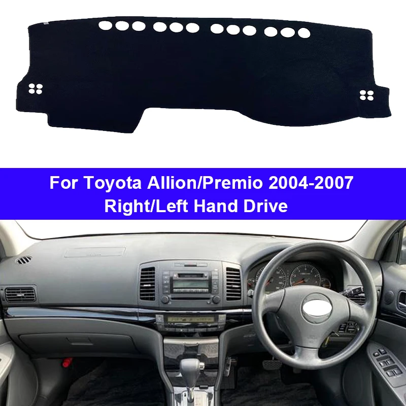 Car Auto Inner Dashboard Cover for Toyota Allion Premio 2004-2007 LHD RHD Dashmat Carpet Cape Sun Shade Pad Rug Anti-UV