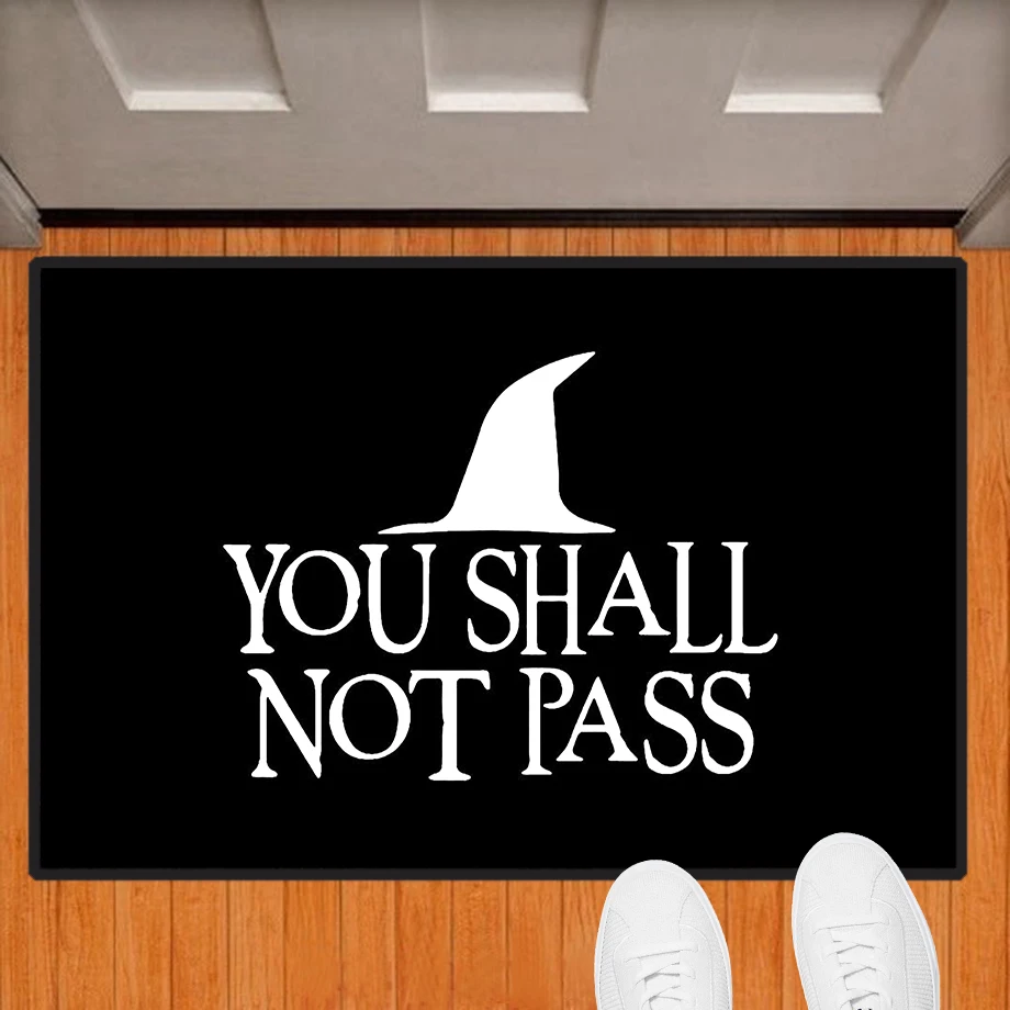 You Shall Not Pass Doormat Floor Mat Rug Carpet Anti-slip Halloween Home Decor Accessory Custom Gift 5