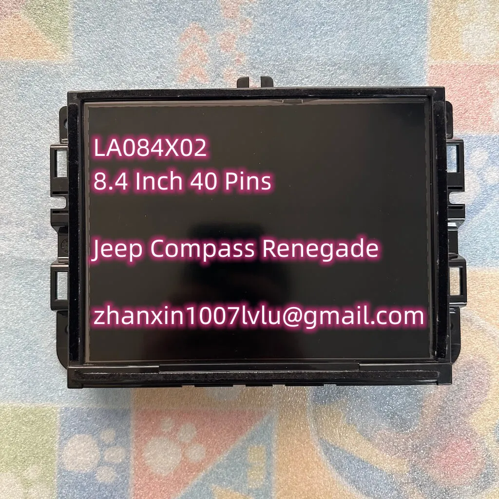 

LCD Display With Touch Screen 8.4 Inch 40 Pin LA084X02 SL01 For 2017-2021 JEEP Compass Renegade Car CD Audio Radio Navigation