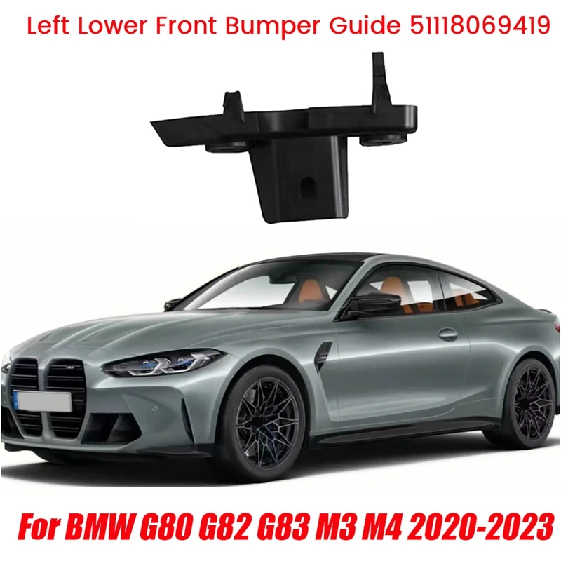 

1Pair Front Bumper Lower Guide 51118069419 51118069420 For BMW G80 G82 G83 M3 M4 2020-2023 Bumper Cover Inner Bracket