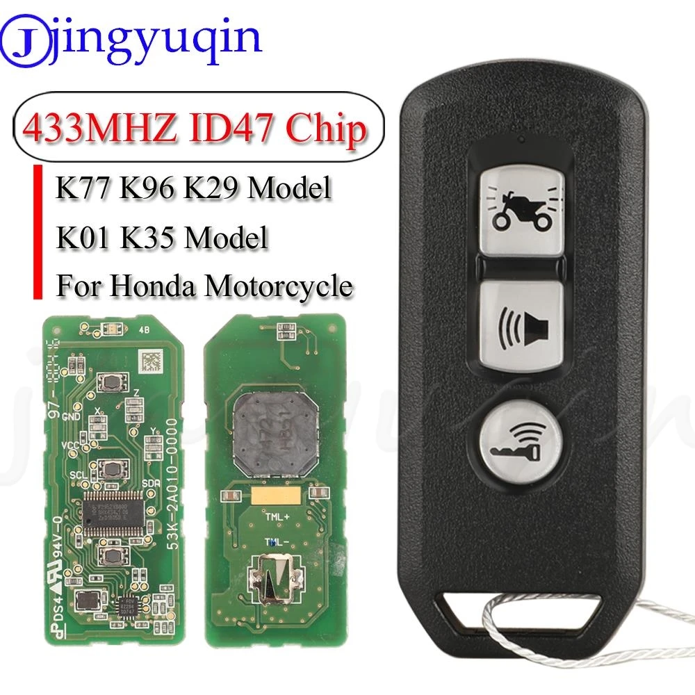 

jingyuqin 3Buttons Keyless Entry Remote Car Key Fob 433MHz ID47 Chip For Honda Motorcycle K01 K35 K77 K96 K29