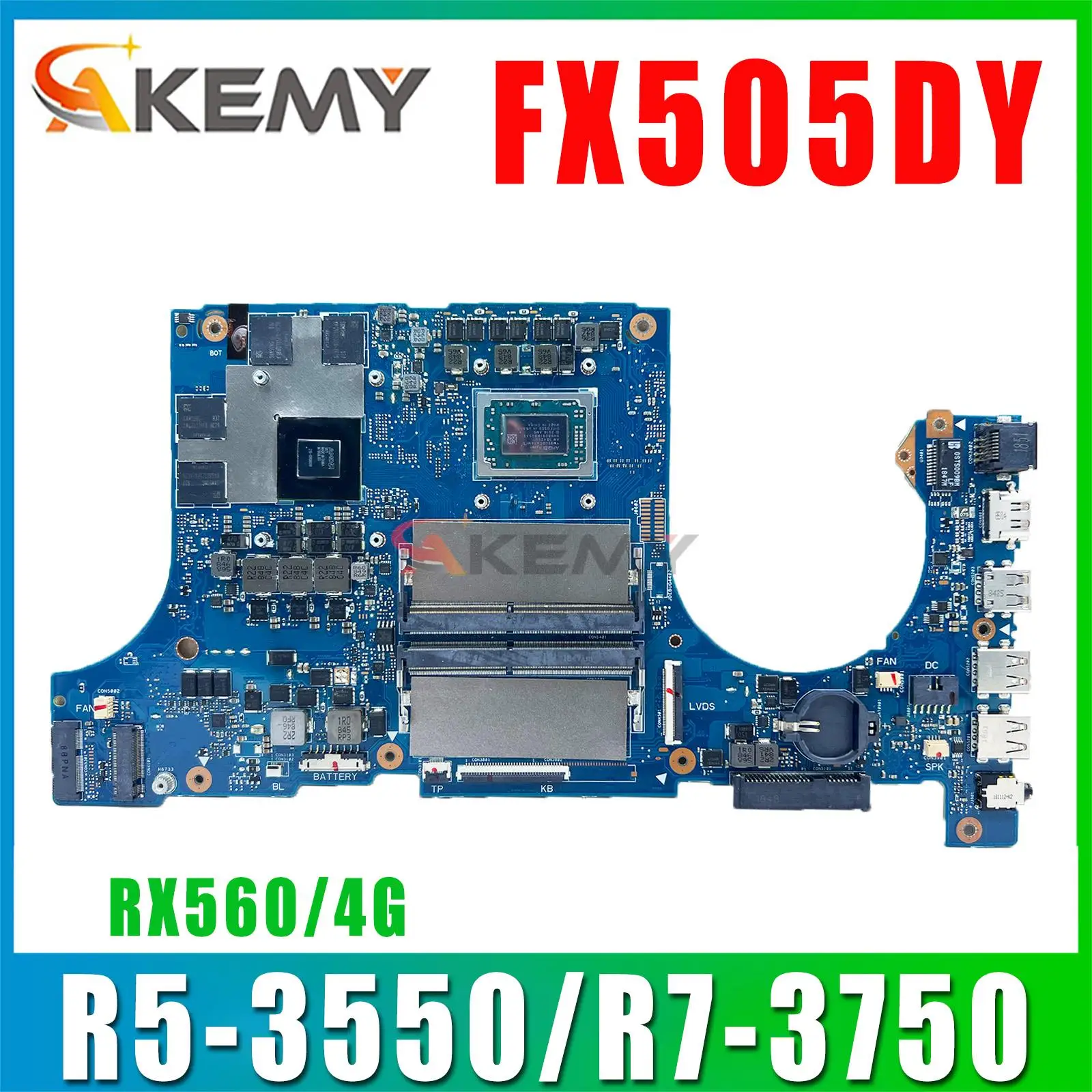 Notebook FX505D Laptop Motherboard For ASUS FX95D FX505 FX505DY FX705DY FX95DY Mainboard AMD R5-3550/R7-3750 RX560/4G DDR4