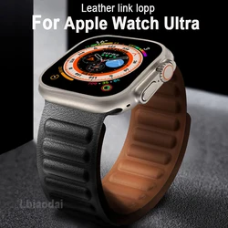 Leather Link For Apple Watch ultra Band 49mm 44mm 41mm 40mm Original Magnetic Loop bracelet iWatch Series 3 SE 6 7 8 45mm Strap