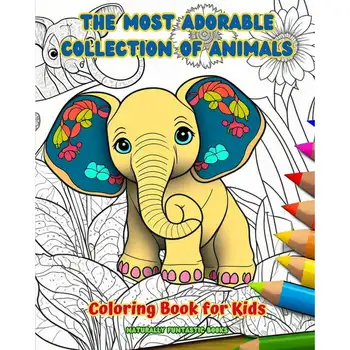 The Most Adorable Collection of Animals - Coloring Book for Kids - Creative and Cute Scenes from the Animal World (Paperback) 1