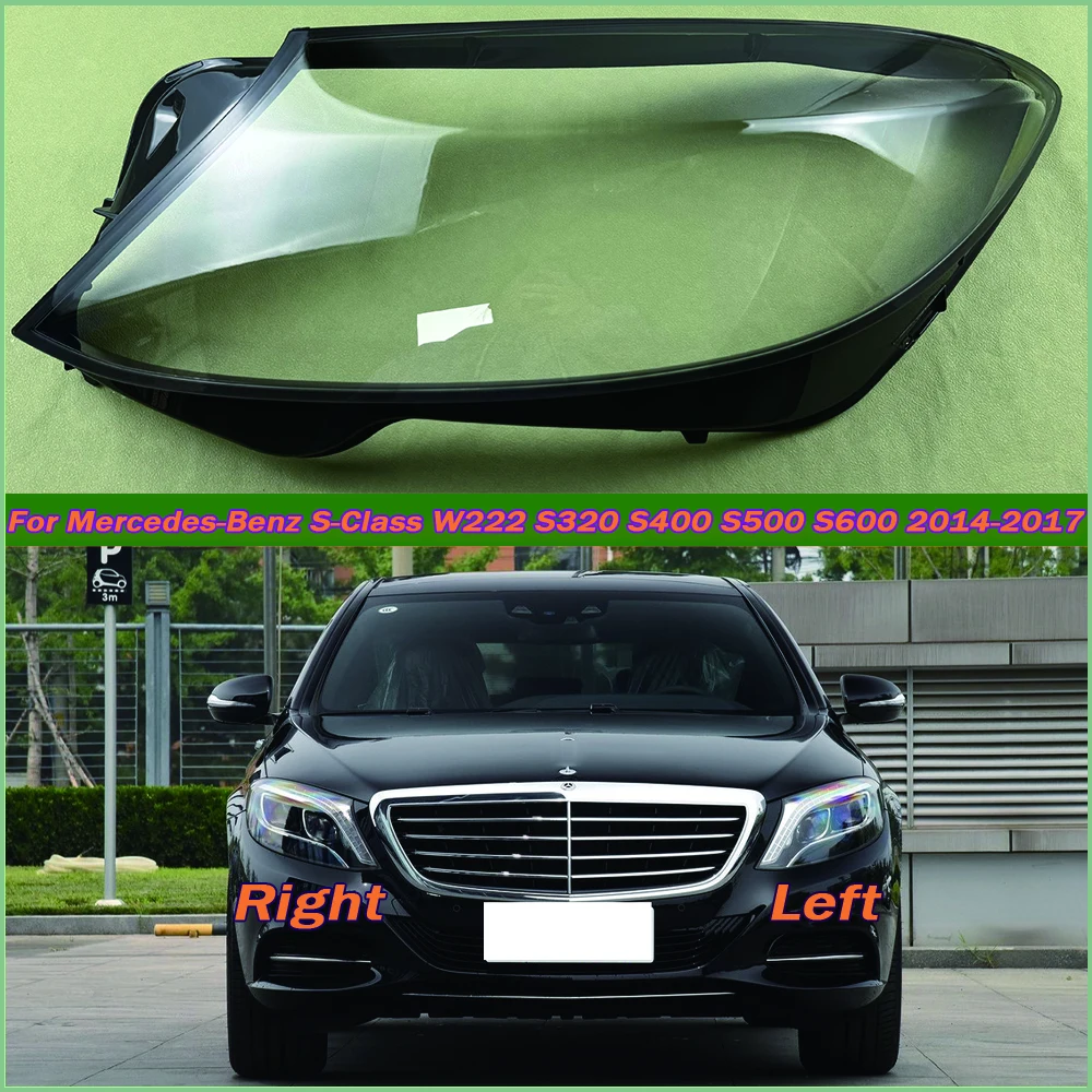 

For Mercedes-Benz S-Class W222 S320 S400 S500 S600 2014-2017 Car Front Headlight Cover Lampshade Lampcover Caps Headlamp Shell