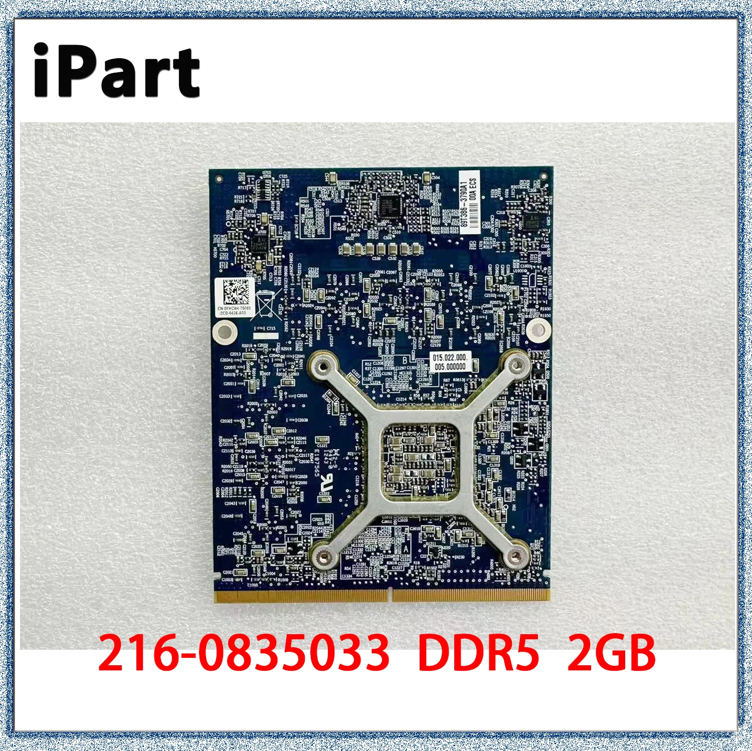 

216-0835033 HD7800M 2GB For DELL M15X M6600 M6700 M6800 Video Graphic Card 109-C42551-00B CN-0FHC4H 0FHC4H FHC4H